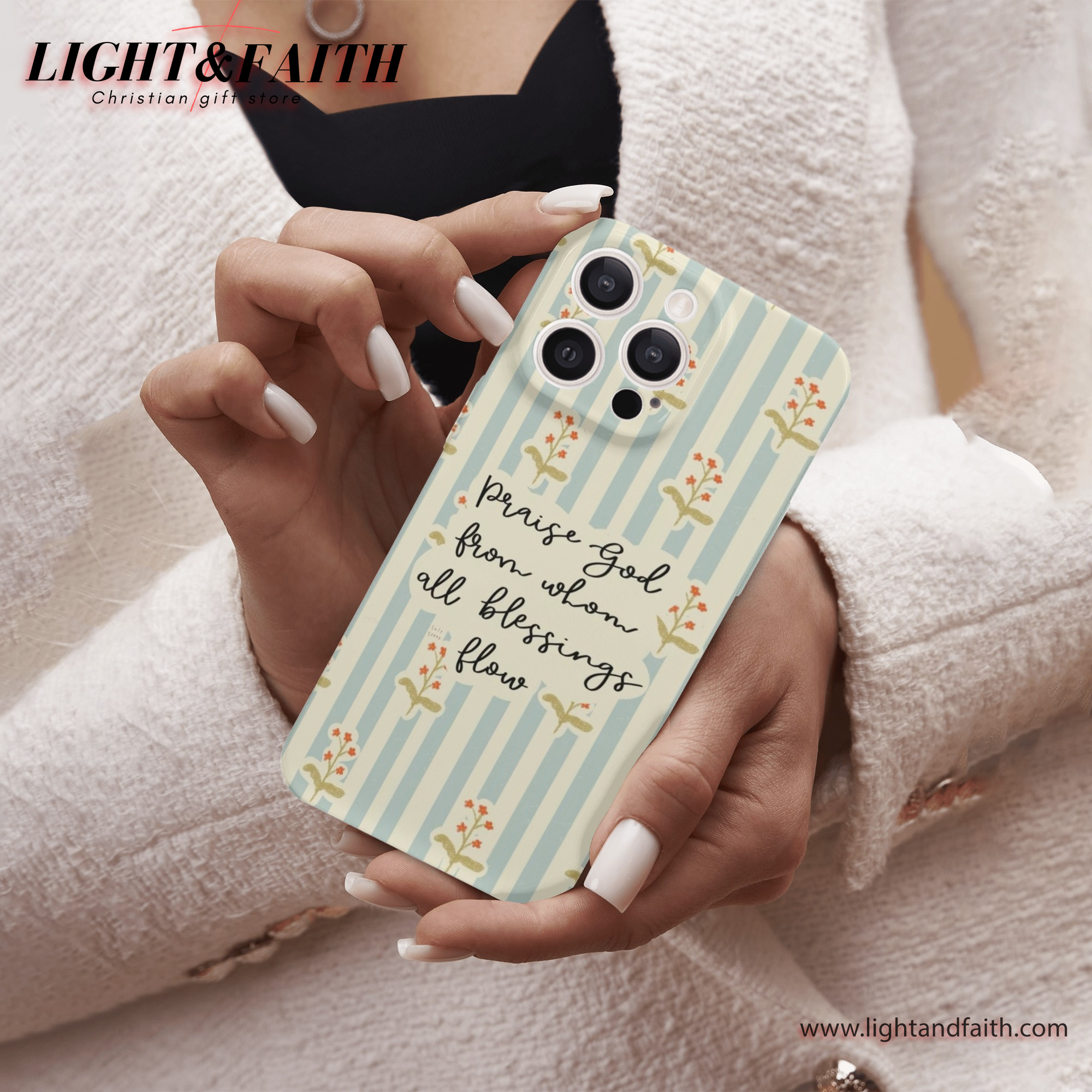 Praise God from whom all blessings flow Phone Case, Christian Phone Case, Bible Verse Phone Case, Religious Gift, PCLAF45